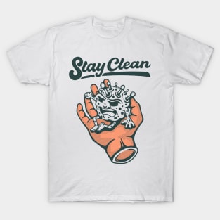 Stay clean T-Shirt